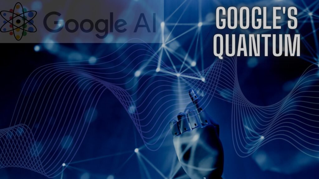 Google's Quantum